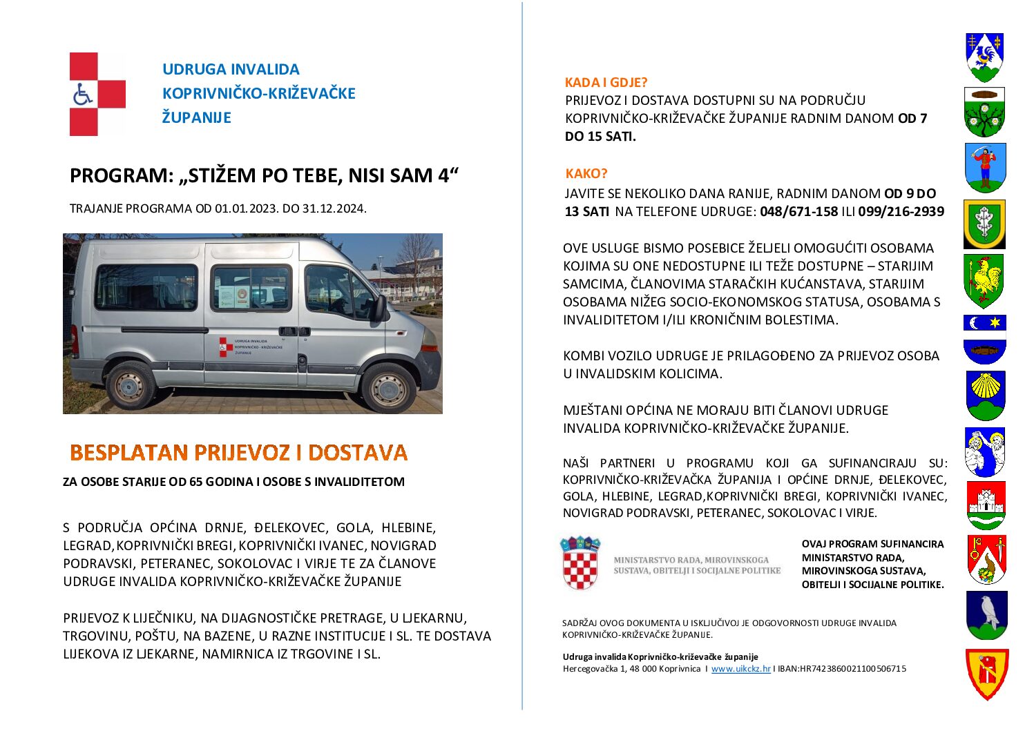 Udruga invalida Koprivničko-križevačke županije redovito provodi program “Stižem po tebe, nisi sam 4”