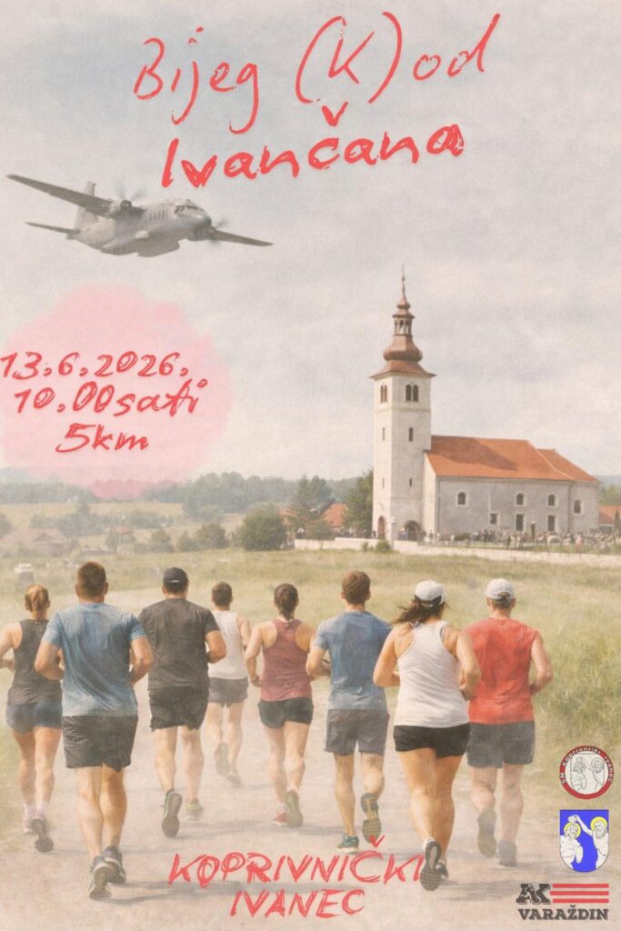 Pozivamo sve zainteresirane da se prijave na 1. cestovnu utrku u Koprivničkom Ivancu duljine 5 km, naziva “Bijeg (k)od Ivančana” – 13.06.2026. godine, prijave do 05.06.2026. godine