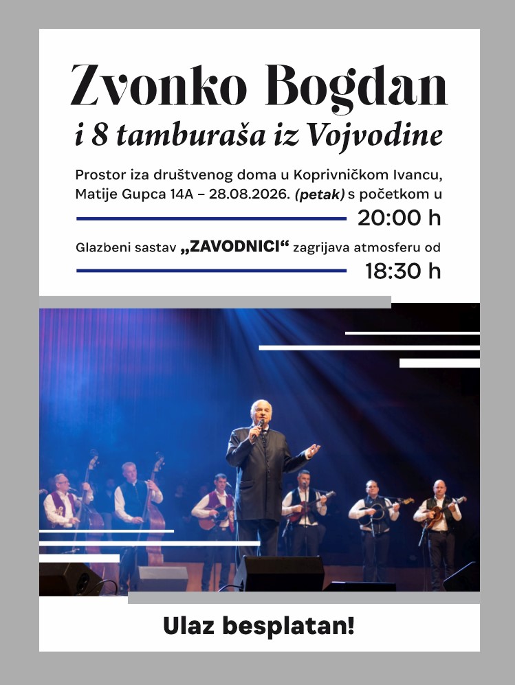 Program proslave Ivanečkih kresova – koncert “ZVONKO BOGDAN I TAMBURAŠI IZ VOJVODINE dana 28.08.2026. godine (petak)